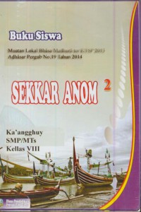 Buku siswa sekar anom 2 :ka'angguy SMP/MTs kellas VIII