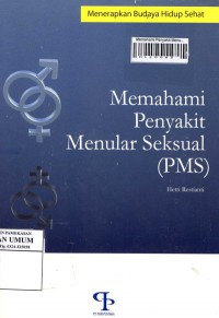 Memahami Penyakit Menular Seksual (PMS)