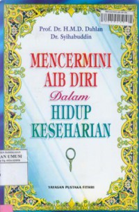 Mencermini aib diri dalam hidup keseharian