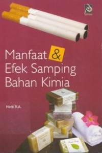 Manfaat dan efek samping bahan kimia