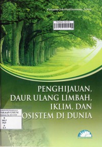 Penghijauan, daur ulang lembah, iklim, dan ekosistem di dunia