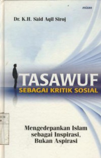 Tasawuf : Sebagai Kritik Sosial