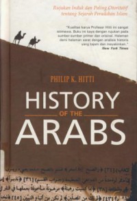 History of The Arabs : Rujukan Induk dan Paling Otoritatif Tentang Sejarah Peradaban Islam