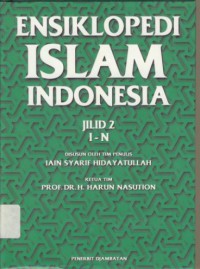 Ensiklopedi Islam Indonesia jilid 2 : I - N