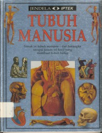 Jendela Iptek : Tubuh Manusia