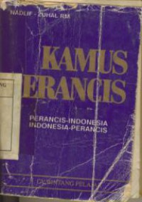 Kamus Perancis : Perancis-Indonesia Indonesia-Perancis