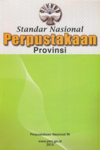 Standar nasioanl perpustakaan :Provinsi