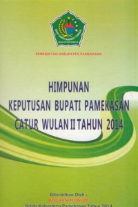 Himpunan keputusan bupati pamekasan catur wulan 11 tahun 2014