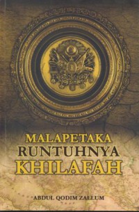 Malapetaka runtuhnya khilafah