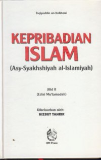 Kepribadian islam : syakhshiyah islam [Jil.2]