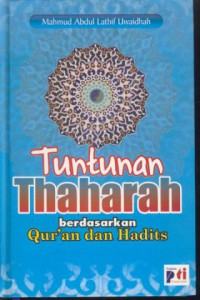 Tuntunan Thaharah berdasarkan Qur'an dan hadits