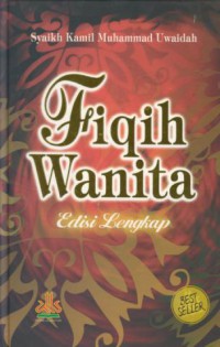 Fiqih wanita edisi : lengkap