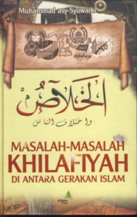 Masalah-masalah khilaiyah di antara gerakan islam