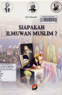 Siapakah Ilmuwan Muslim ?