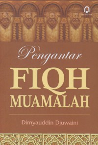 Pengantar fiqh muamalah