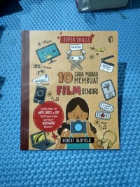 10 Cara mudah membuat film sendiri