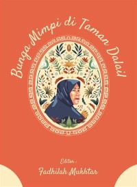 Bunga mimpi di taman dalail