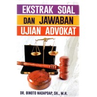 Ekstrak soal dan jawaban ujian advokat