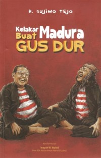 Kelakar Madura buat Gusdur