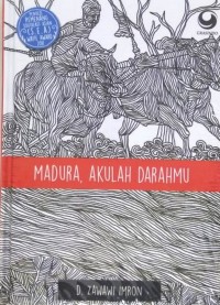 Madura akulah darahmu