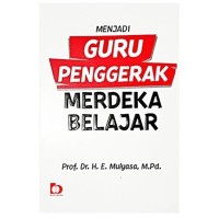 Menjadi guru penggerak merdeka belajar