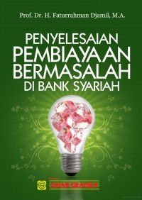 Penyelesaian pembiayaan bermasalah di bank syariah