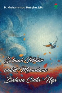 Image of Sebuah ikhtiar untuk memahami bahasa cinta-nya