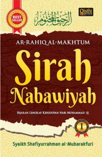 Sirah nabawiyah : sejarah lengkap kehidupan Rasulullah