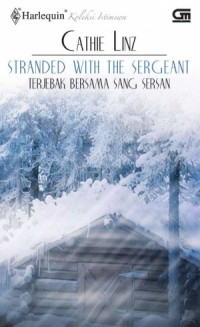 Strandedwith the sergeant : Terjebak bersama sang sersan