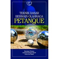 Teknik dasar bermain olahraga petanque