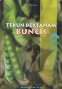 Tekun Bertanam Buncis