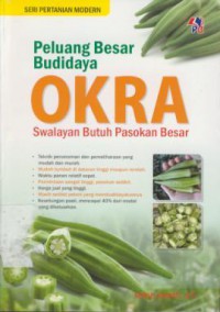 Peluang Besar Budidaya Okra