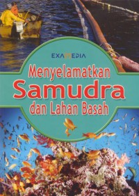 Menyelamatkan samudra dan lahan basah