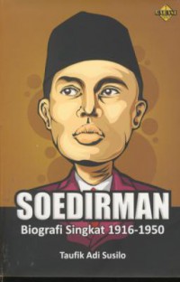 Soedirman : biografi singkat 1916-1950