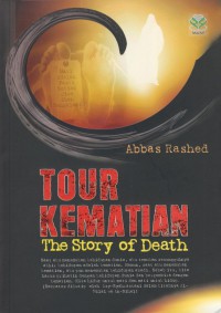 Touir kematian : the story of death