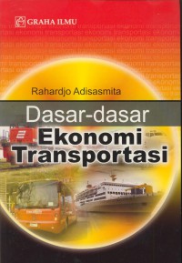 Dasar-dasar ekonomi transportasi