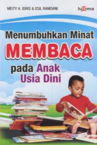 Menumbuhkan minat membaca pada anak usia dini