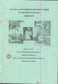 Pelayanan kesehatan bagi masyarakat miskin di kabupaten pameksan tahun 2009