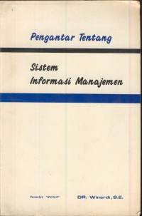 Pengantar tentang sistem informasi manajemen
