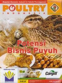 Majalah Ekonomi, Industri & Teknik Perunggasan Poultry Indonesia : Potensi Bisnis Puyuh