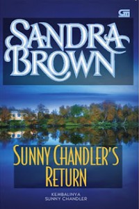 Sunny chandler's return : Kembalinya Sunny Chandler